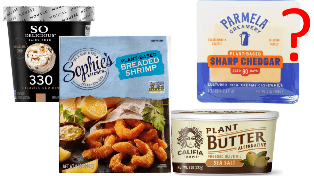 A composite image showing So Delicious 330 frozen dessert, Sophie’s kitchen vegan breaded shrimp, and Califia plant butter. On the right is a picture of Parmela Creamery sharp cheddar with a red question mark beside it. 