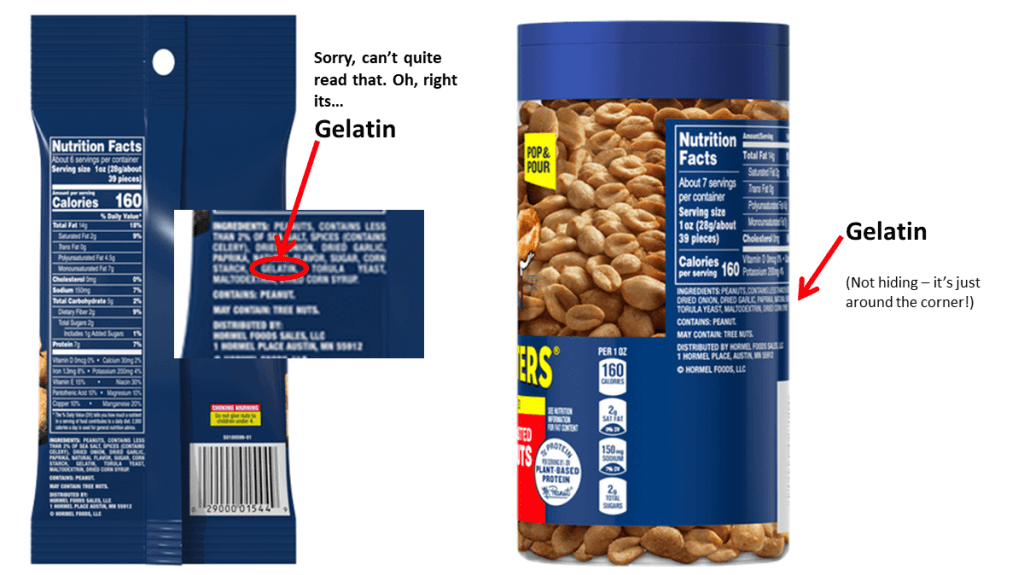 Gelatin in Planters dry-roasted peanuts, obscured in ingredient lists. Two examples are pictured as explained in the caption: Photos of dry-roasted peanut products from the Planters website – in both cases, the presence is gelatin is obscured either because the photo is out of focus (6 oz. bag, left) or does not capture the full ingredient list (7 oz. jar, right).