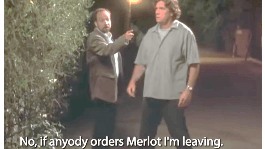 A scene from the film Sideways in which Paul Giammati's character is pointing accusingly at Thomas Haden Church's character. The subtitle at the bottom of the frame reads, "No, if anyone orders merlot, I'm leaving."