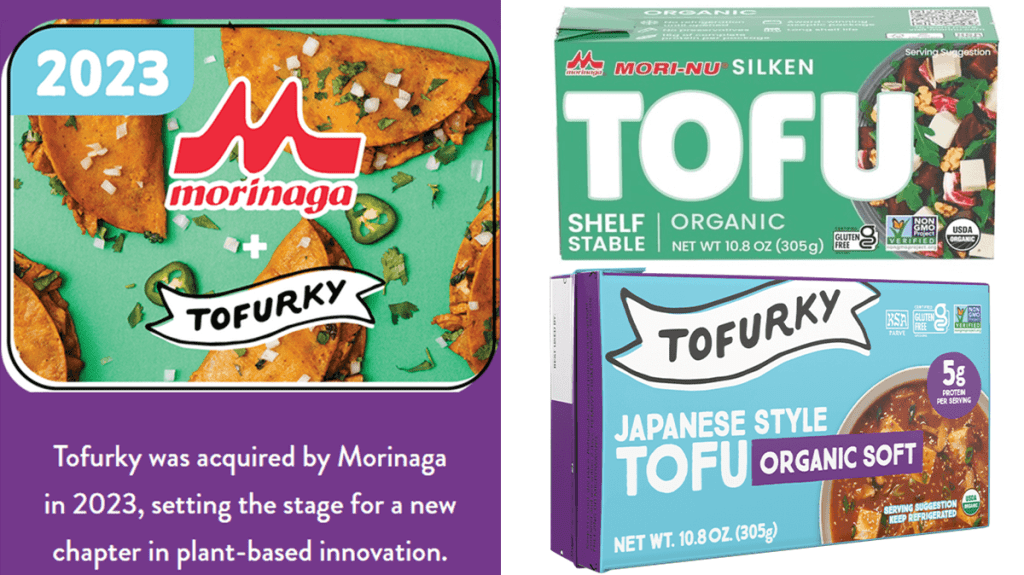 A graphic on the left shows logos for Morinara and Tofurky, with the message that Tofurky was acquired by Morinaga in 2023. On the right are images of Morinara's Mori-Nu organic silken tofu and Tofurky's organic soft tofu, for comparison.
